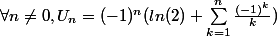 \forall n\ne 0,U_n=(-1)^n (ln(2)+\sum_{k=1}^{n} \frac{(-1)^k}{k})